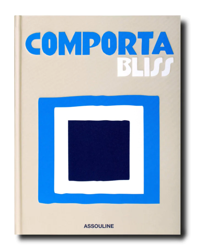 Comporta Bliss by Assouline