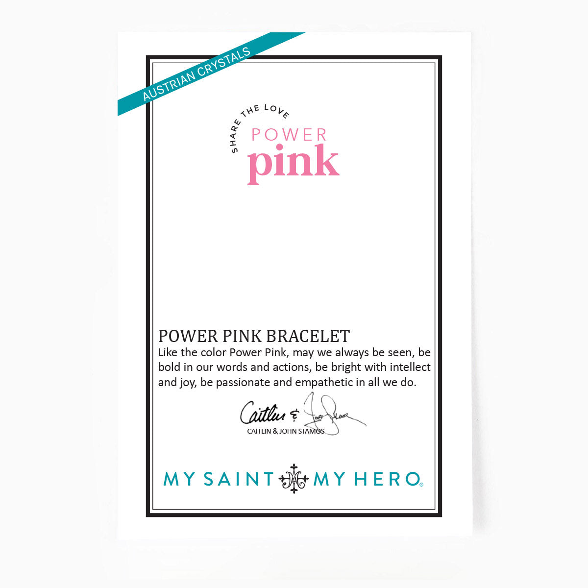 Share the Love Power Pink Bracelet by My Saint My Hero